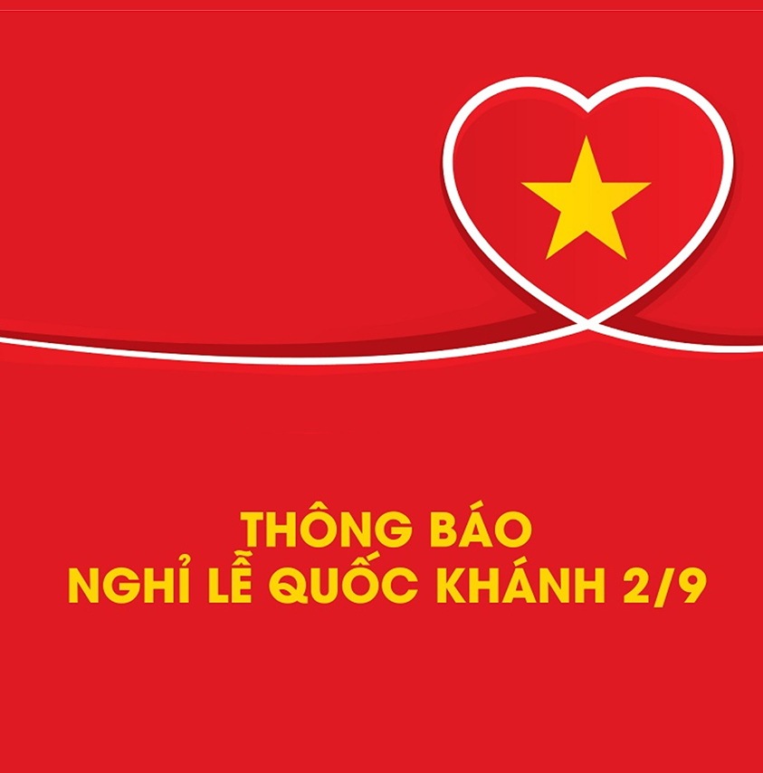 THÔNG BÁO NGHỈ LỄ QUỐC KHÁNH 2/9/2023